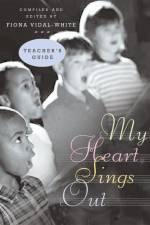 My Heart Sings Out - Teacher's Edition af Church Publishing
