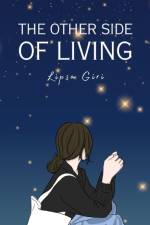The Other Side of Living af Lipsa Giri