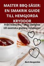 MASTER BBQ-SÅSER af Berit Bergström