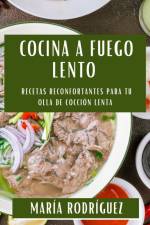 Cocina a fuego lento af María Rodríguez