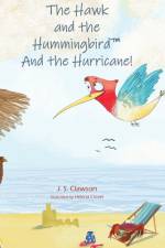 The Hawk and the Hummingbird And the Hurricane!