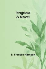 Ringfield af S. Frances Harrison