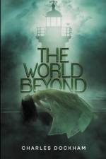 The World Beyond af Charles Dockham