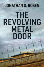 The Revolving Metal Door
