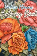 Vintage Flowers Coloring Book af Thy Nguyen