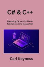 C# & C++ af Carl Keyness