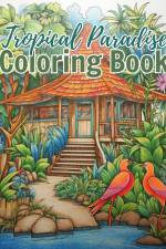 Tropical Paradise Coloring Book
