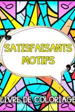 Satisfaisants Motifs Livre de Coloriage af Lea Schöning Bb