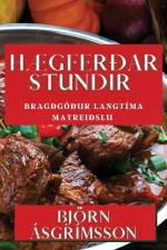 Hægferðar Stundir af Björn Ásgrímsson