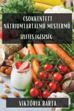 Csökkentett Nátriumtartalmú Mesterm¿ af Viktória Barta