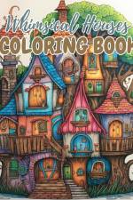 Whimsical Houses Coloring Book af Thy Nguyen