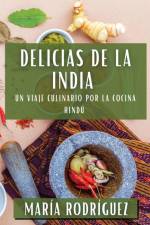 Delicias de la India af María Rodríguez