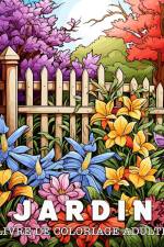 Livre de Coloriage Adulte Jardin af Lea Schöning Bb