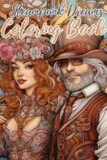 Steampunk Dreams Coloring Book af Thy Nguyen