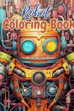 Robot Coloring Book af Thy Nguyen