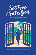 Set Free & Satisfied af Joy Mast