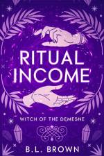 Ritual Income af B. L. Brown
