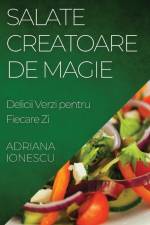 Salate Creatoare de Magie af Adriana Ionescu