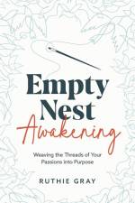 Empty Nest Awakening af Ruthie Gray