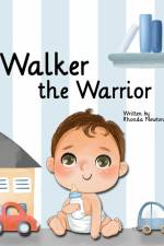 Walker the Warrior af Rhonda Newton