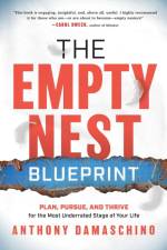 The Empty Nest Blueprint af Anthony Damaschino