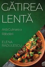 G¿tirea Lent¿ af Elena Radulescu