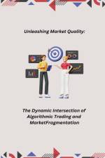 Unleashing Market Quality af Dutch Marie