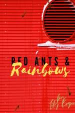 Red Ants and Rainbows af Lily Kozee