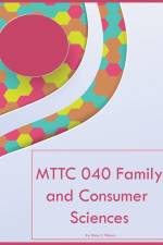 MTTC 040 Family and Consumer Sciences af Daisy Z Fillmore