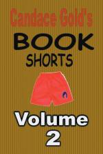 Candace Gold's Book Shorts Vol.2 af Candace Gold
