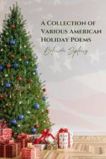 A Collection of Various American Holiday Poems af Belinda Sipling