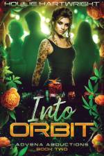 Into Orbit af Hollie Hartwright