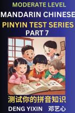 Chinese Pinyin Test Series (Part 7)