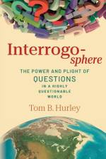 Interrogosphere af Tom B. Hurley