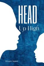 Head Up High af Shivani Jayant