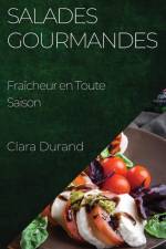 Salades Gourmandes af Clara Durand