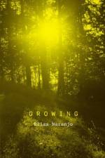 Growing af Elias Naranjo