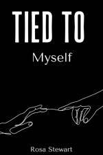 Tied to Myself af Rosa Maria Stewart