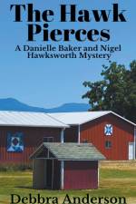 The Hawk Pierces af Debbra Anderson