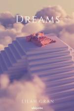Dreams af Lilah Gran