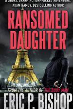 Ransomed Daughter af Eric P Bishop