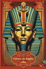 Farao's van Egypte - Kleurboek voor liefhebbers van de oude Egyptische beschaving af Ancient World Editions