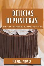 Delicias Reposteras af Clara Novo