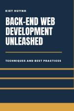 Back-End Development Unleashed af Kiet Huynh