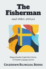 The Fisherman and Other Stories af Coledown Bilingual Books