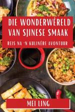 Die Wonderwêreld van Sjinese Smaak af Mei Ling