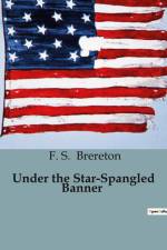 Under the Star-Spangled Banner af F. S. Brereton