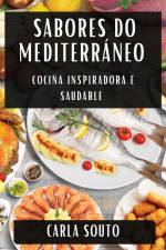 Sabores do Mediterráneo af Carla Souto