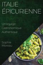 Italie Épicurienne af Sophie Moreau
