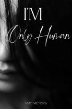 I'm Only Human af Amy Meyers